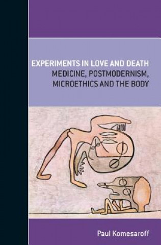 Carte Experiments in Love and Death Paul A. Komesaroff