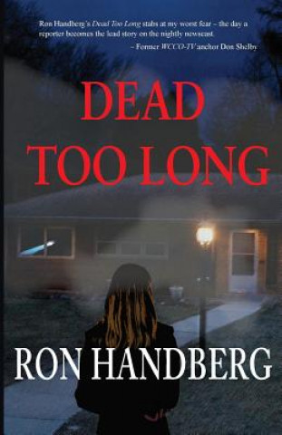 Knjiga Dead Too Long Ron Handberg