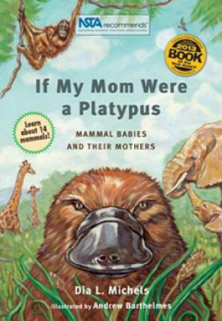 Kniha If My Mom Were A Platypus Dia L. Michels