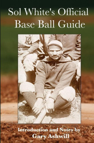 Kniha Sol White's Official Baseball Guide Solomon White
