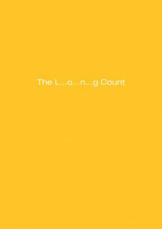 Carte Dan Colen - the L... o... n... g Count 