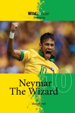 Kniha Neymar the Wizard Michael Part