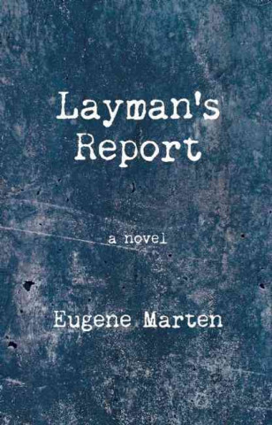 Książka Layman's Report Eugene Marten