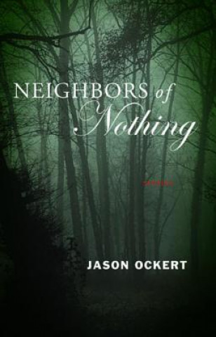 Kniha Neighbors of Nothing Jason Ockert
