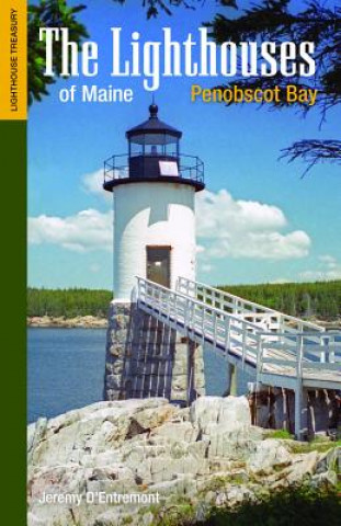 Buch Lighthouses of Maine Jeremy D'Entremont