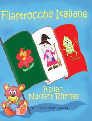 Książka Filastrocche Italiane/Italian Nursery Rhymes 