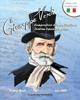 Kniha Giuseppe Verdi, Compositore D'Opera Italiano - Giuseppe Verdi, Italian Opera Composer Nancy Bach