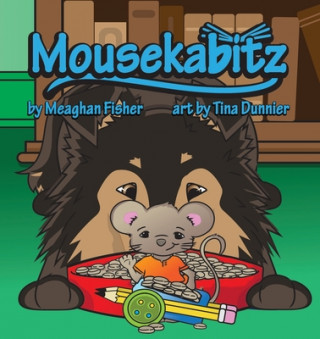 Könyv Mousekabitz Meaghan Fisher