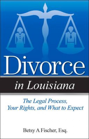 Carte Divorce in Louisiana Betsy A. Fischer