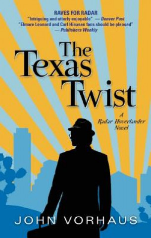 Książka The Texas Twist John Vorhaus