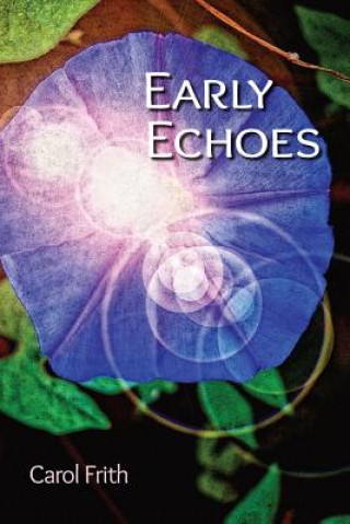 Libro Early Echoes Carol Frith