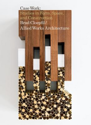 Buch Brad Cloepfil / Allied Works Architecture - Case Work Dean Sobel