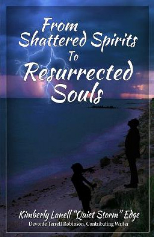 Książka FROM SHATTERED SPIRITS TO RESURRECTED SOULS Kimberly Edge