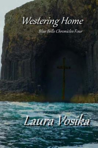 Knjiga Westering Home Laura Vosika