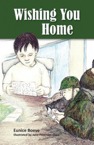 Könyv Wishing You Home Eunice Boeve
