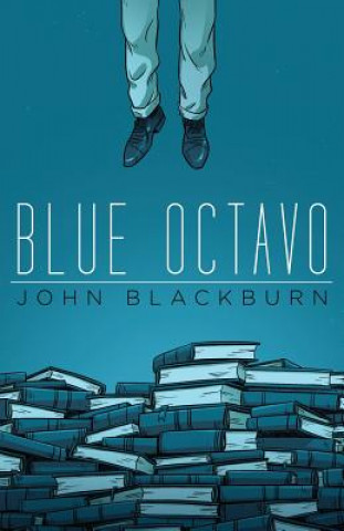 Kniha Blue Octavo John Blackburn