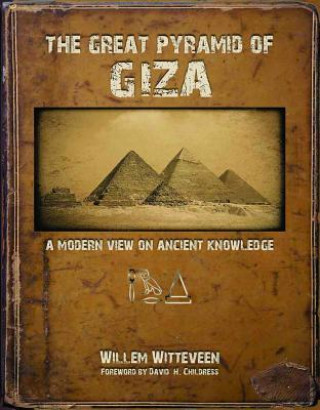 Könyv Great Pyramid of Giza Willem Witteveen