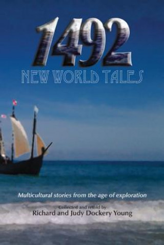 Knjiga 1492, New World Tales Judy Dockrey Young