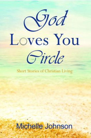 Book God Loves You Circle Michelle Johnson