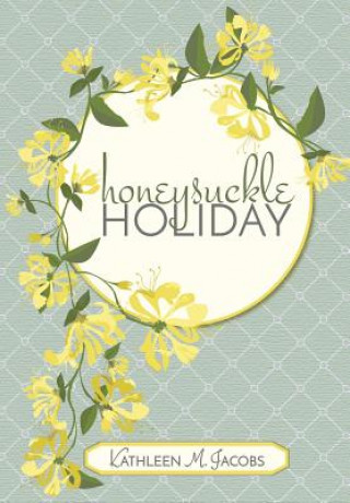 Carte Honeysuckle Holiday Kathleen M Jacobs