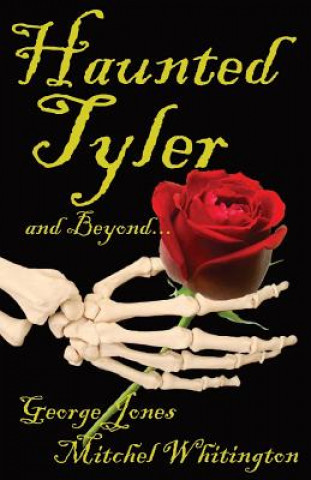 Carte Spirits of Tyler and Beyond... George Jones