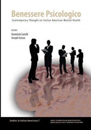 Książka Benessere Psicologico: Contemporary Thought on Italian American Mental Health Dominick Carielli