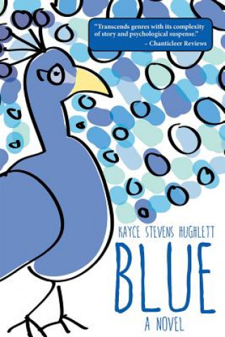 Könyv Blue Kayce Stevens Hughlett