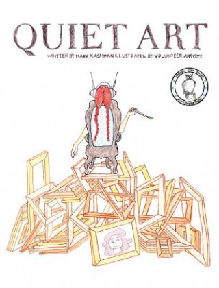 Kniha Quiet Art Mark Thomas Kashman