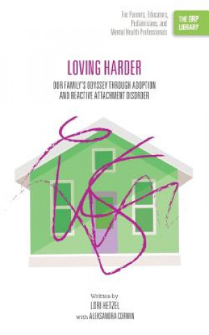 Kniha Loving Harder Lori Hetzel