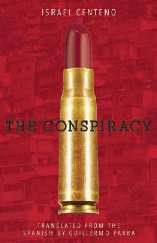 Knjiga Conspiracy Israel Centeno