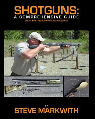 Książka Shotguns: A Comprehensive Guide Steve Markwith