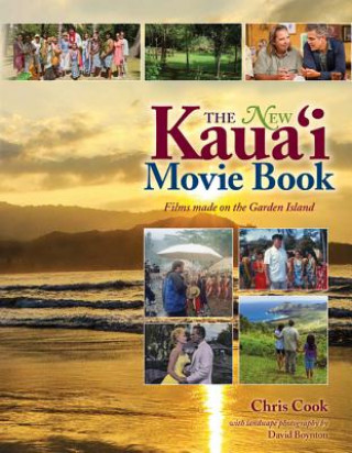 Libro The New Kauai Movie Books: Films Made on the Garden Island Chris Cook