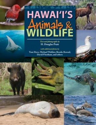 Kniha Hawaii's Animals and Wildlife H. Douglas Pratt