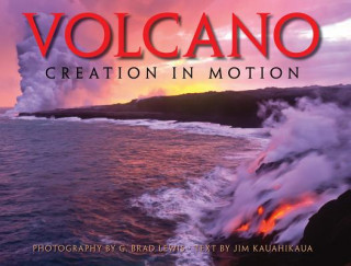 Carte Volcano Creation in Motion Jim Kauahikaua