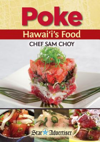 Kniha Poke Hawaii's Food Sam Choy