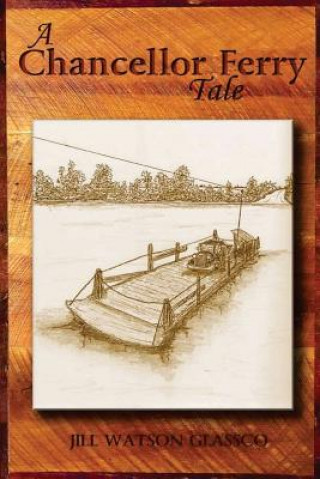 Boek A Chancellor Ferry Tale Jill Watson Glassco