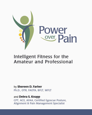 Книга Power Over Pain Intelligent Fitness for the Amateur and Professional Shereen D. Farber