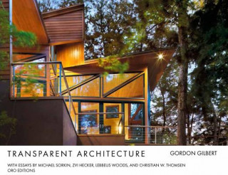Knjiga Transparent Architecture Gordon Gilbert
