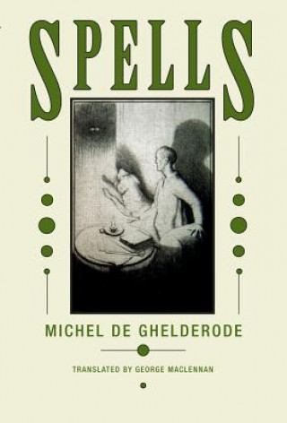 Book Spells Michel De Ghelderode