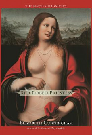 Könyv Red-Robed Priestess Elizabeth Cunningham