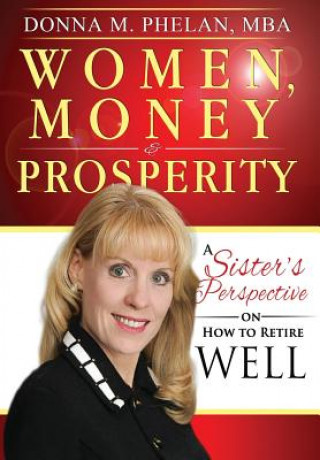 Kniha Women, Money & Prosperity Donna M. Phelan