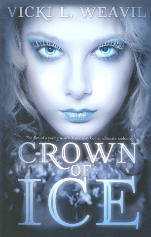 Książka Crown of Ice Vicki L. Weavil