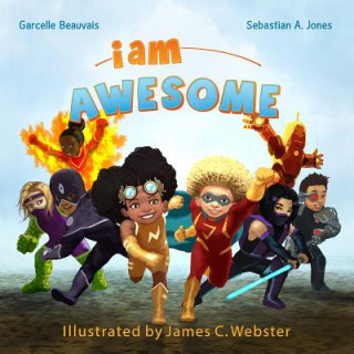 Kniha I Am Awesome: I Am Book #003 Garcelle Beauvais