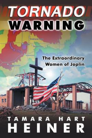 Libro Tornado Warning Tamera Hart Heiner