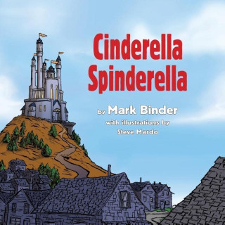 Kniha Cinderella Spinderella Mark Binder