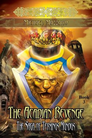 Knjiga The Acadian Revenge Michael Mazzaro