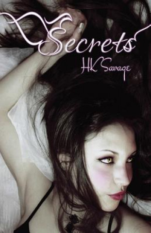 Kniha Secrets Hk Savage