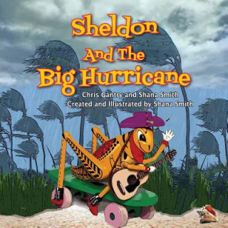 Kniha Sheldon and the Big Hurricane Chris Gantry