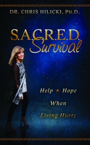 Kniha SACRED Survival Chris Hilicki