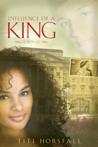 Könyv Influence of a King Titi Horsfall